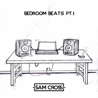 Bedroom Beats, pt 1