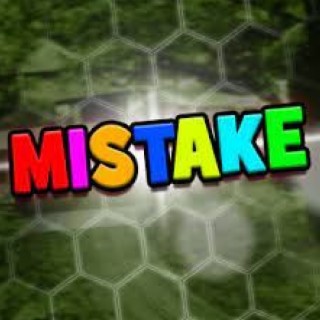 Mistake