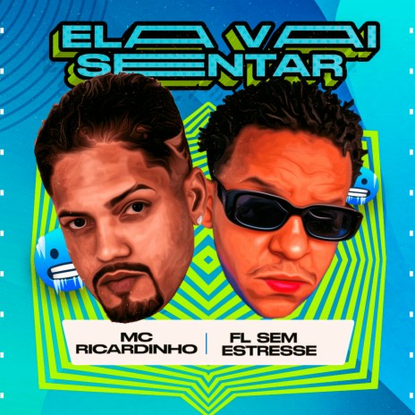 Ela Vai Sentar ft. Fl Sem Estresse | Boomplay Music