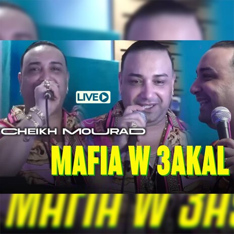 Mafia W 3Akal (Live) | Boomplay Music