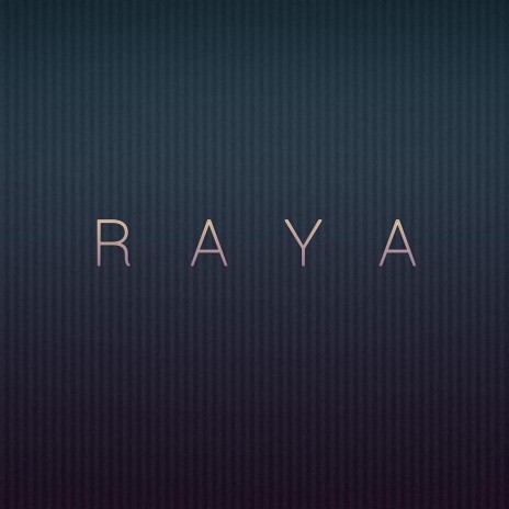 Raya | Boomplay Music