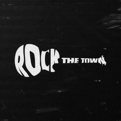 Rock The Town | Boomplay Music