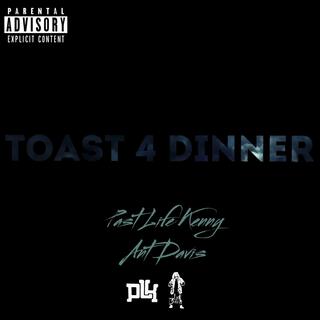 Toast4Dinner