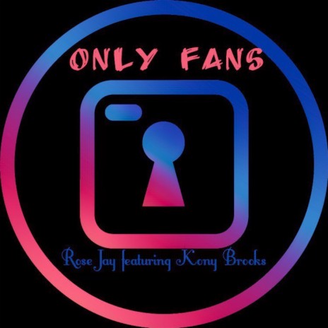 Only Fans ft. Kony Brooks | Boomplay Music