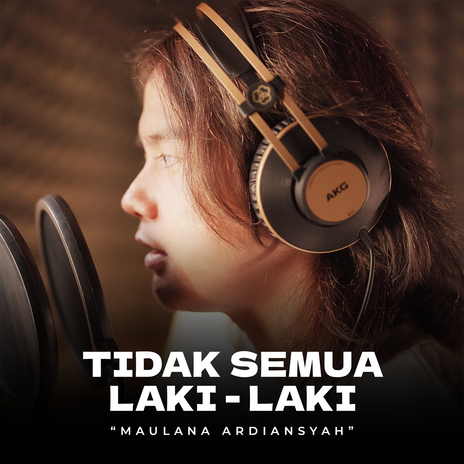 Tidak Semua Laki-Laki | Boomplay Music