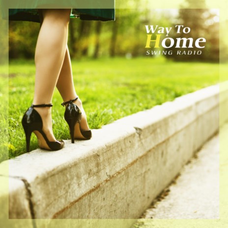 Way To Home | Boomplay Music