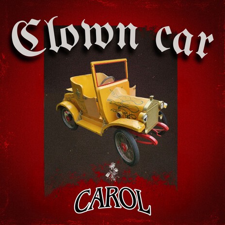 CLOWN CAR | Boomplay Music