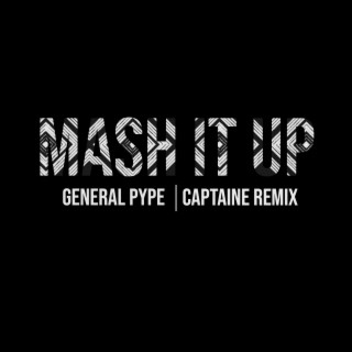 Mash It Up (Captain E Remix) | Boomplay Music