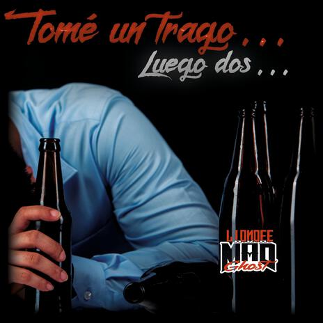 Tomé un trago | Boomplay Music