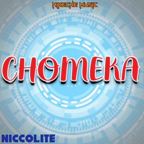 CHOMEKA | Boomplay Music