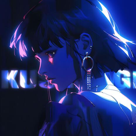 KUSANAGI | Boomplay Music