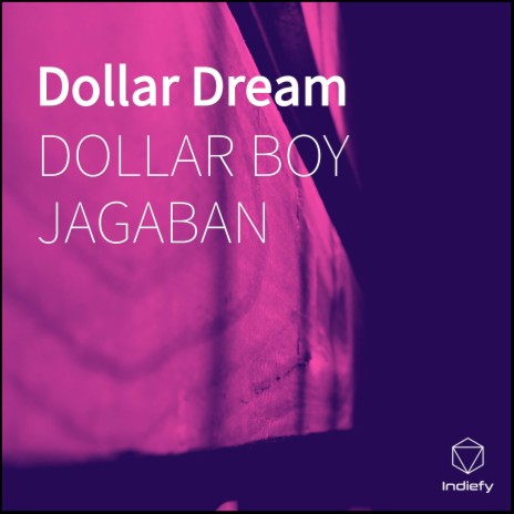 Dollar Dream | Boomplay Music