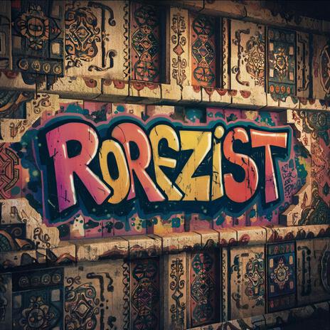 RORezist | Boomplay Music