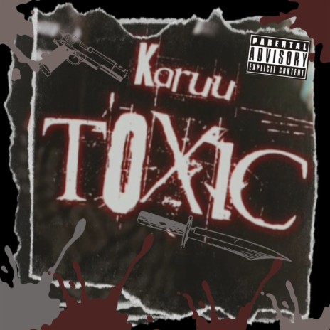 Toxic | Boomplay Music