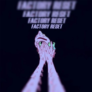 Factory Reset