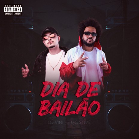 Dia de Bailão ft. MC Stive | Boomplay Music