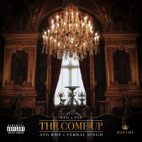 The Come Up (feat. ATG RMP) | Boomplay Music