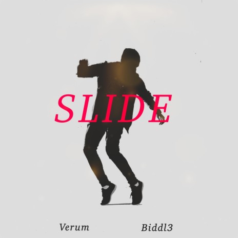 Slide ft. Biddl3