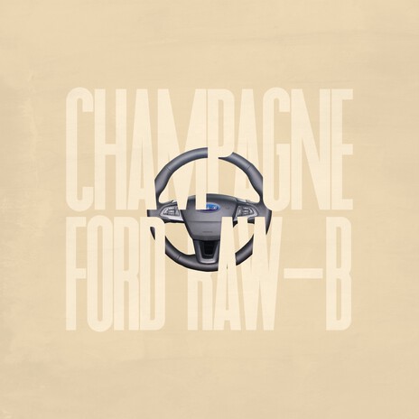 Champagne Ford | Boomplay Music