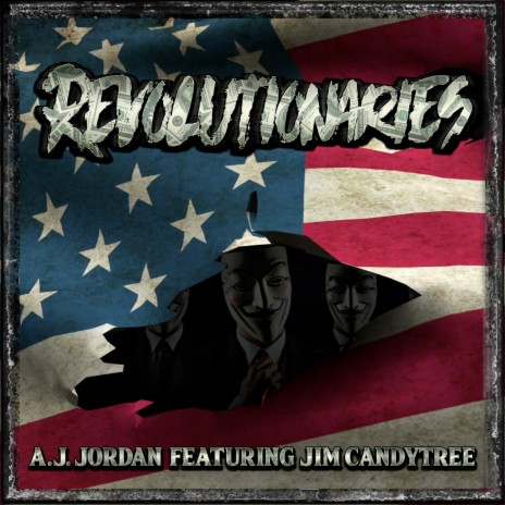 Revolutionaries (feat. Jim Candytree) | Boomplay Music