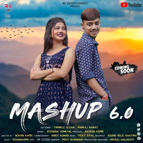 Mashup 6.0 (Feat. Pankaj Rawat, Twinkle Gleam) | Boomplay Music