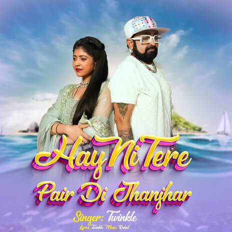 HAY NI TERE PAIR DI JHANJHAR | Boomplay Music