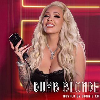 Dumb Blonde Podcast Boomplay 