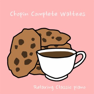 Chopin Complete Waltzes