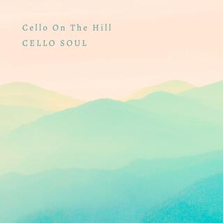 Cello On The Hill