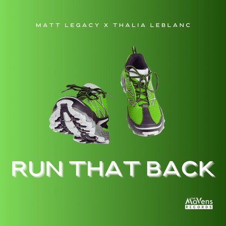 Run That Back ft. Thalia LeBlanc | Boomplay Music