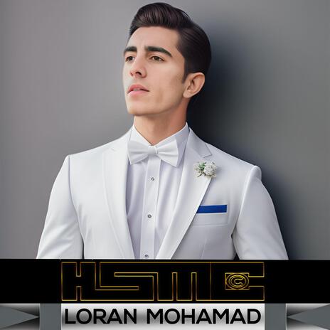 Loran Muhamad (Tu Likiveyi) | Boomplay Music