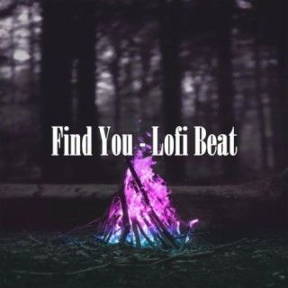 Find You - Lofi Beat