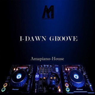 I-DAWN GROOVE