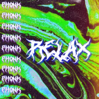 Relax Phonk