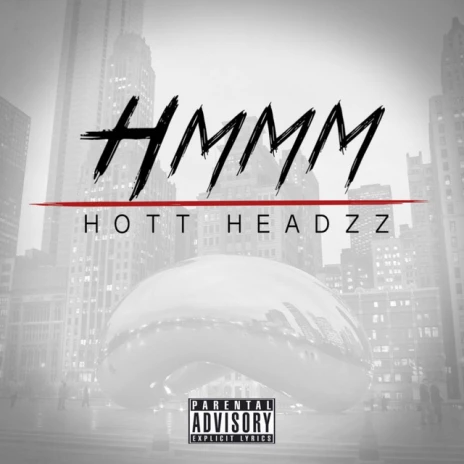 Hott Headzz Hmmm Lyrics | Boomplay