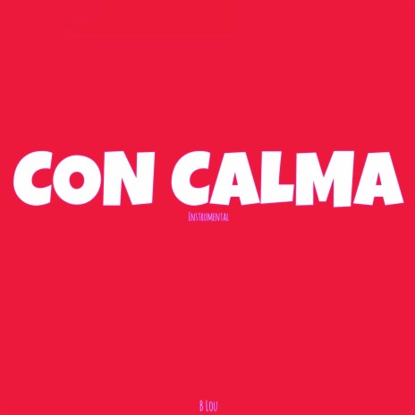 Con Calma (Instrumental Version)