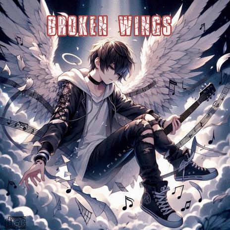 BROKEN WINGS (demons) | Boomplay Music