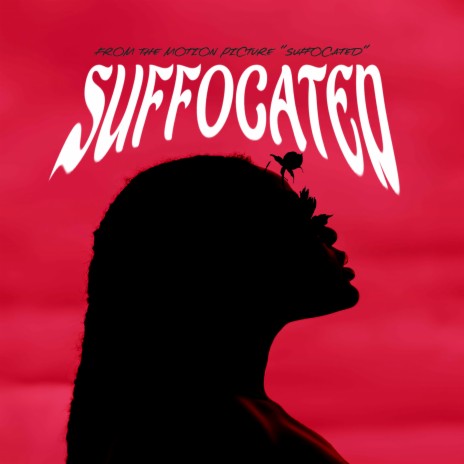 Suffocated | Boomplay Music