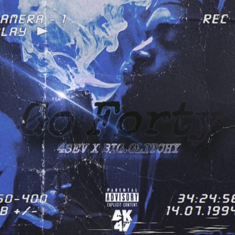 Go Forty ft. Big.Glitchy | Boomplay Music