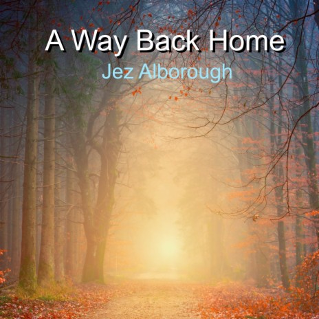 A Way Back Home | Boomplay Music