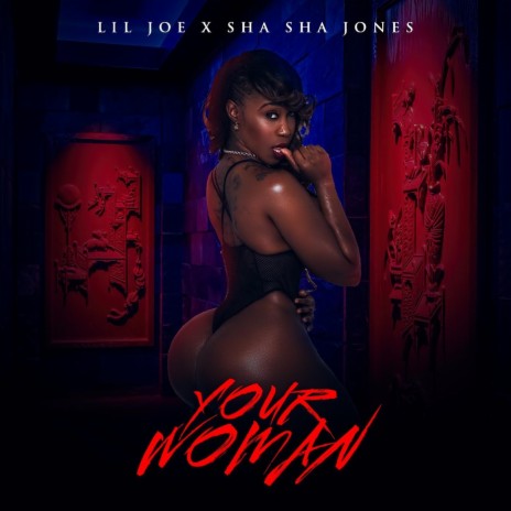 Your Woman (feat. Sha Sha Jones) | Boomplay Music