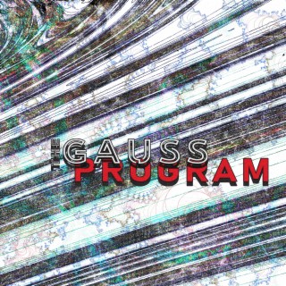 The Gauss Program