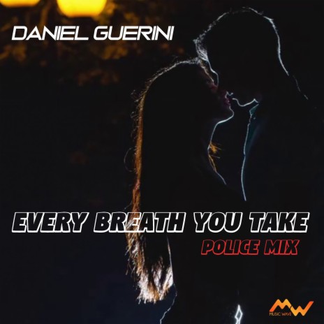 Every Breath You Take / Police Mix | Boomplay Music