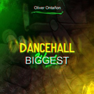 Biggest Dancehall