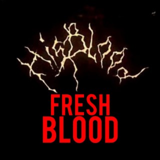 Fresh Blood (Alt Mix)