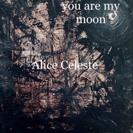 you are my moon