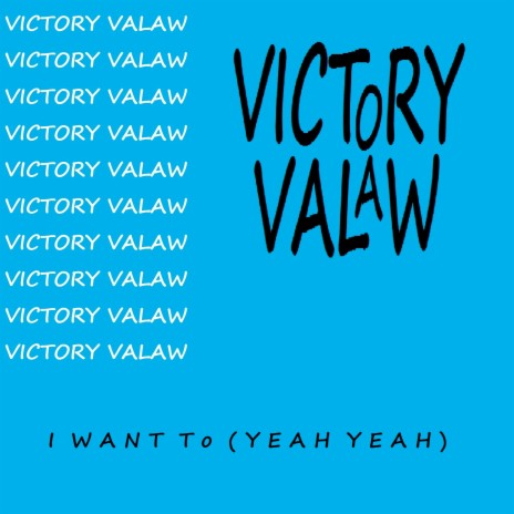 I Want To (Yeah Yeah) | Boomplay Music