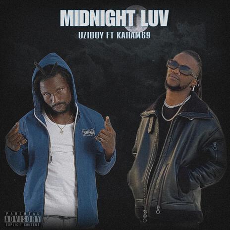 Midnight Luv ft. Karam69 | Boomplay Music