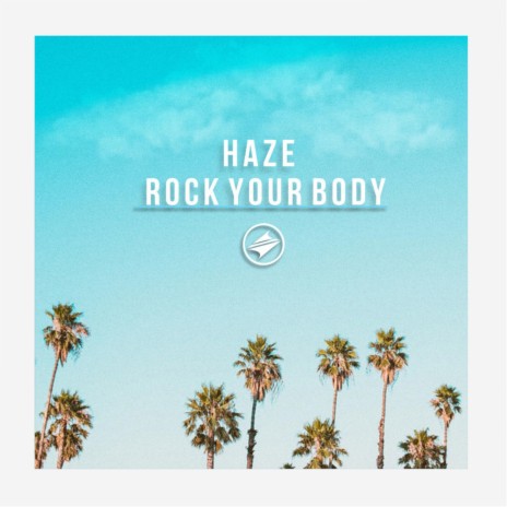 Rock Your Body | Boomplay Music