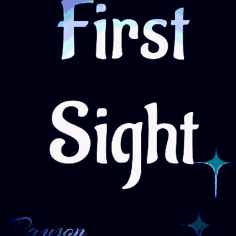 First sight | Boomplay Music
